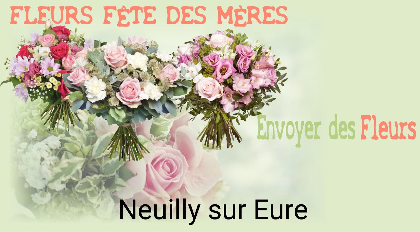 Bouquet de Fête des Mères livré à Neuilly-sur-Eure
